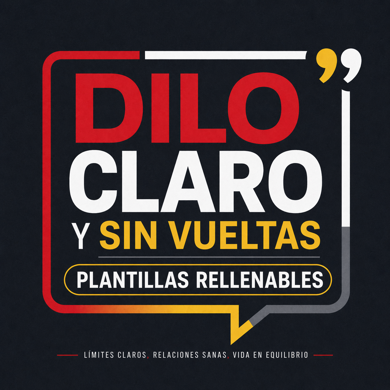 2 Plantillas rellenables para conversaciones difíciles